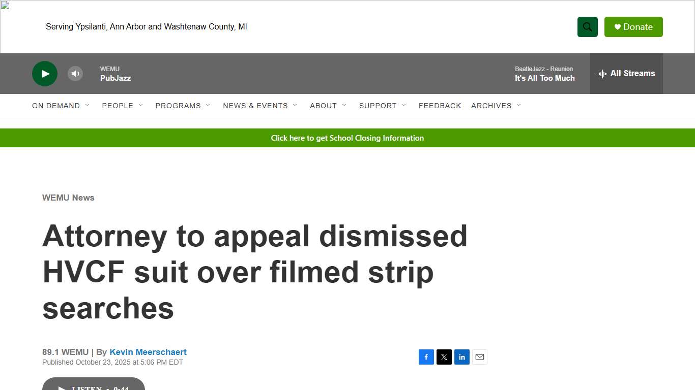 Attorney to appeal dismissed HVCF suit over filmed strip searches WEMU-FM